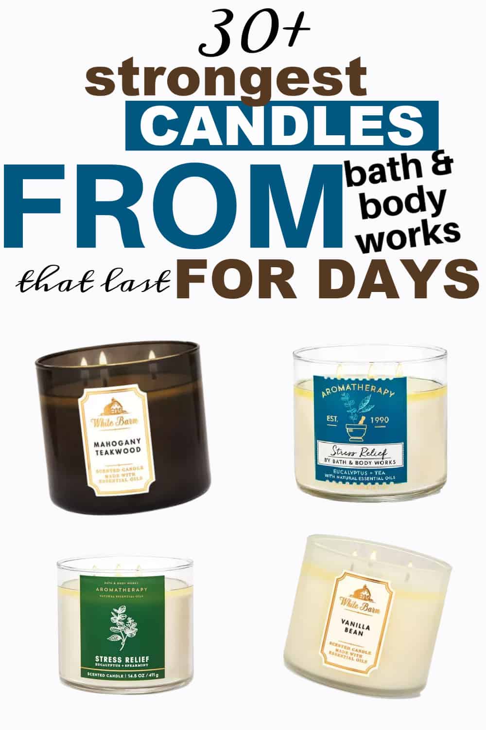 strongest smelling bath and body works candles