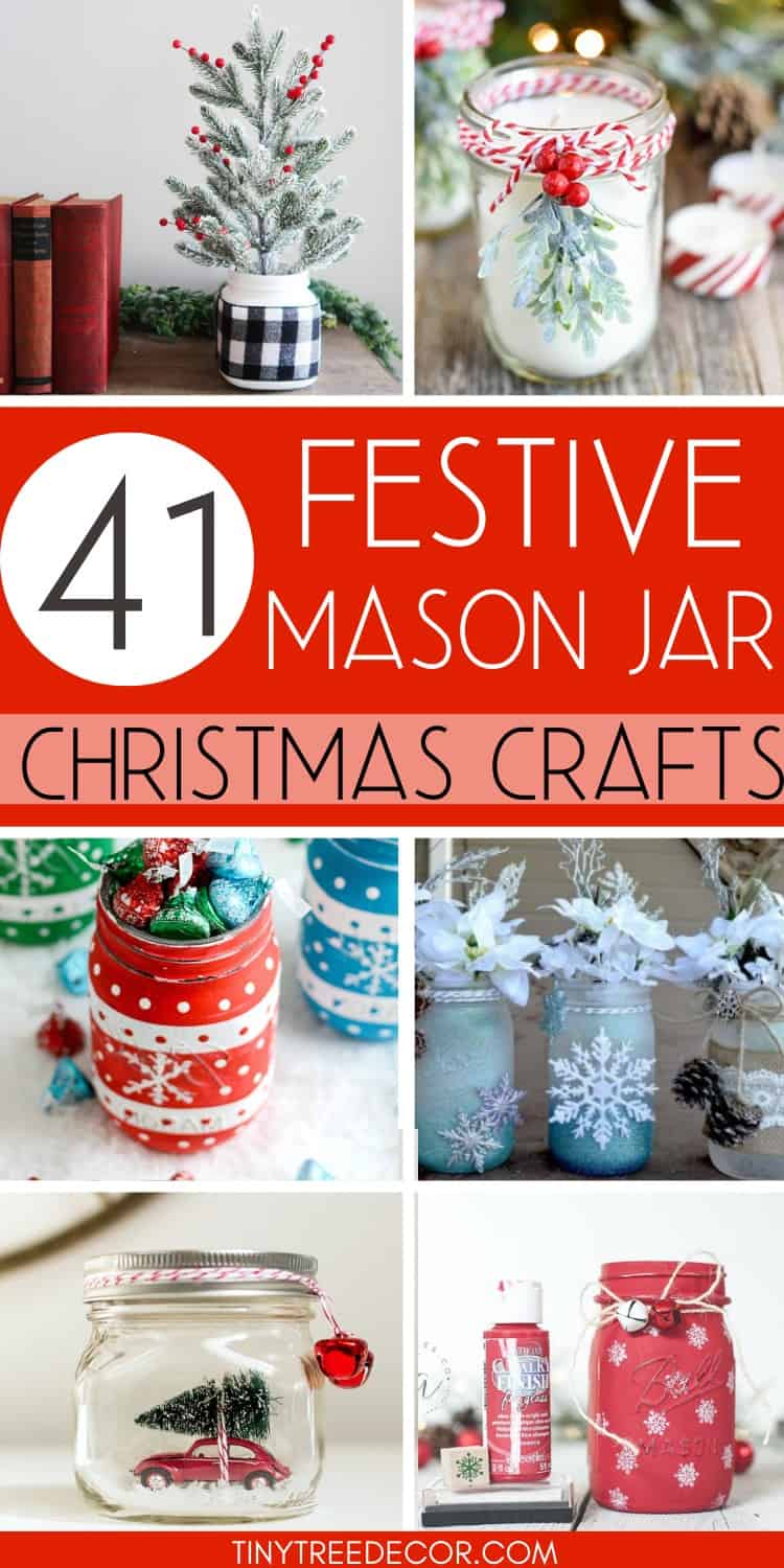 41 Festive Christmas Mason Jar Crafts and Ideas | Tiny Tree Decor